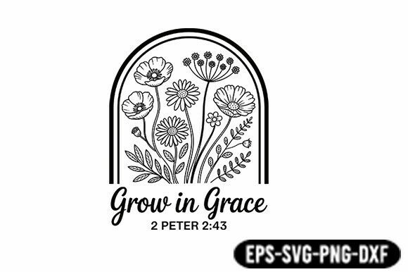 Grow in Grace Arch Floral SVG