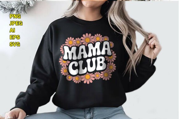 Mama Club Retro Floral T-Shirt Design